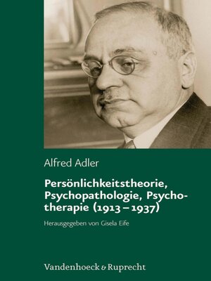 cover image of Persönlichkeitstheorie, Psychopathologie, Psychotherapie (1913–1937)